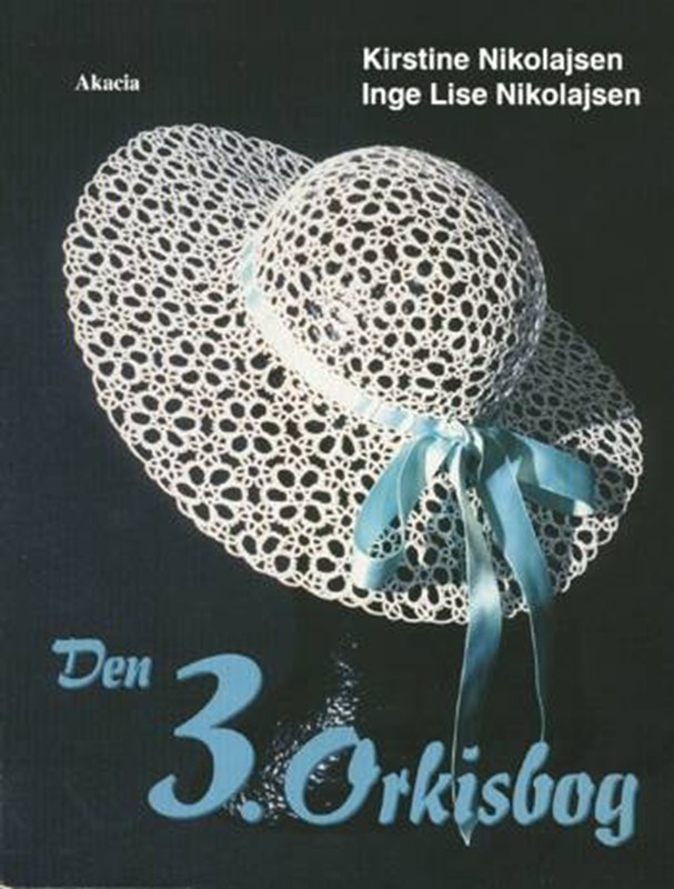 Den 3. orkisbog Inge Lise Nikolajsen, Kirstine Nikolajsen 9788778470195