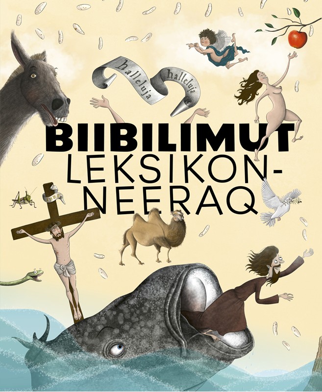 Biibilimut Leksikonneeraq - Børnenes bibelleksikon - på grønlandsk - Malene Fenger Grøndahl - Hardback Bog - DET DANSKE BIBELSELSKAB - 2025 - - Booktok.dk