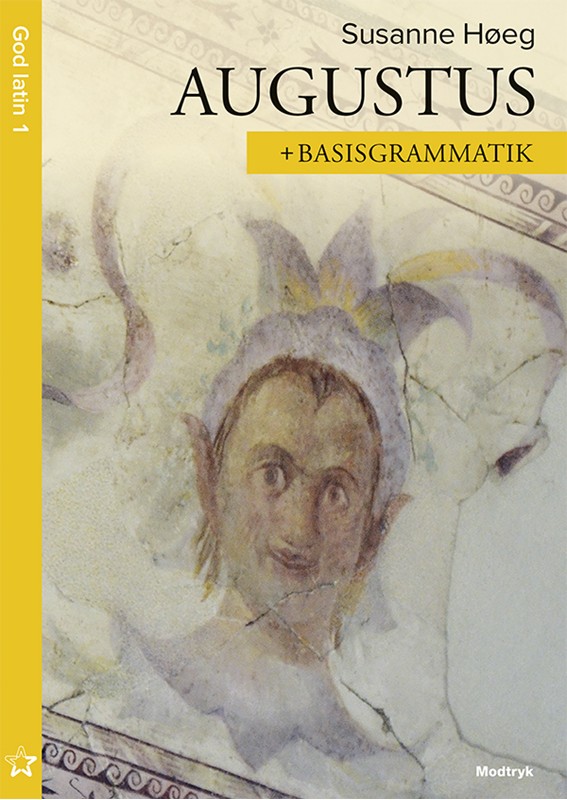 Augustus - 1. Bind - Susanne Høeg - Paperback Bog - MODTRYK, FORLAGET - 2019 - - Booktok.dk
