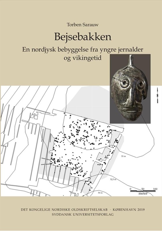 Bejsebakken - En nordjysk bebyggelse fra yngre jernalder og vikingetid - Torben Sarauw - Hardback Bog - Syddansk Universitetsforlag - 2019 - Dansk - Booktok.dk
