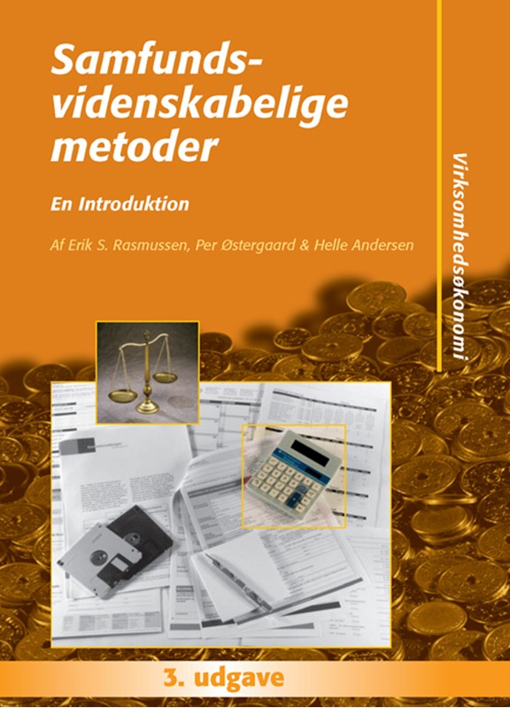 Samfundsvidenskabelige metoder - En introduktion - Erik Rasmussen - Paperback Bog - Syddansk Universitetsforlag - 2010 - Dansk - Booktok.dk