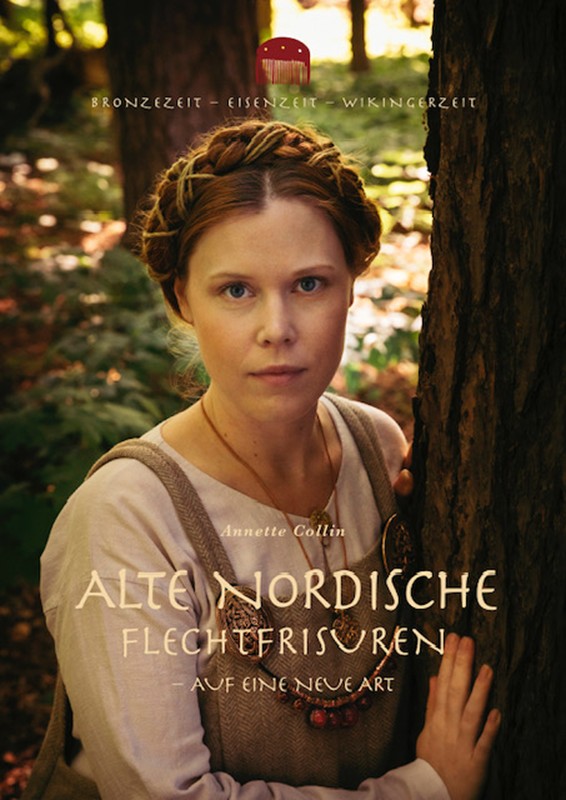 Alte nordische flechtfrisuren - Auf eine neue art - Annette Collin - Paperback Bog - Annette Collin Hår- og Make-up - 2024 - - Booktok.dk