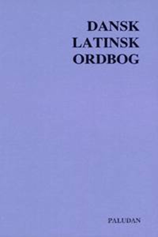 Dansk-latinsk Ordbog - L. Ove Kjær - Hardback Bog - Jørgen Paludans Forlag ApS - 1997 - - Booktok.dk