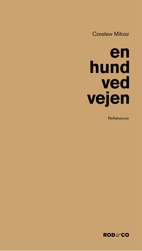 Bogcover for En hund ved vejen af Czeslaw Milosz, 9788799377312