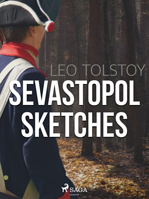 Bogcover for Sevastopol Sketches af Leo Tolstoy, 9788726607840