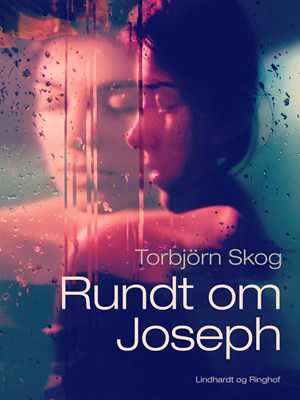 Torbjörn Skog Rundt om Joseph